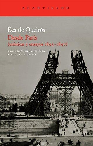 Desde Paris (Cronicas Y Ensayos 1893-189
