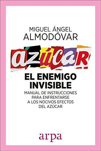 Azucar El Enemigo Invisible