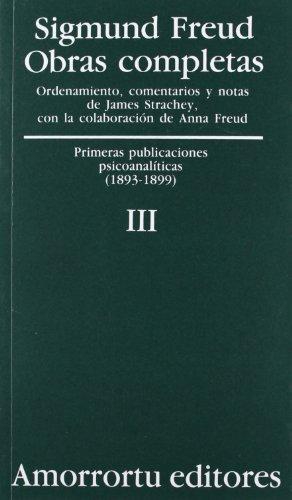 Sigmund Freud Iii. Primeras Publicaciones Psicoanaliticas (1893-1899)