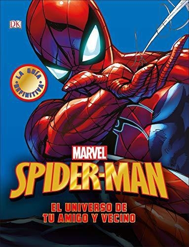 Spider-Man El Universo De Tu Amigo
