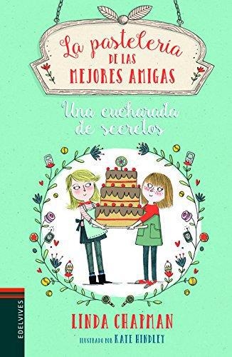 Pasteleria De Las Mejores Amigas 2: Una