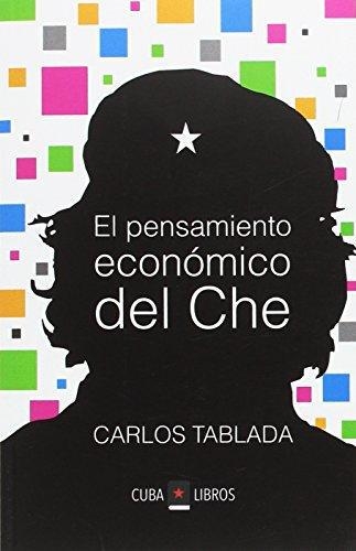 Pensamiento Economico Del Che, El
