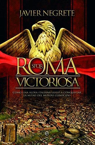 Roma Victoriosa: Como Una Aldea Italiana