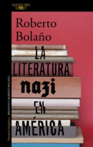 Literatura Nazi En America, La