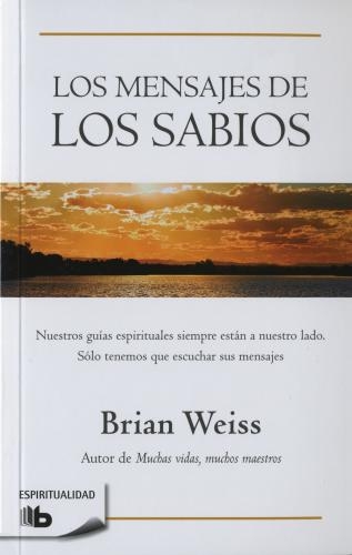 Mensajes De Los Sabios, Los