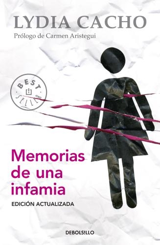 Memorias De Una Infamia
