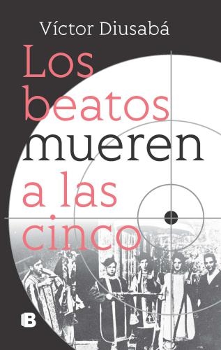 Beatos Mueren A Las Cinco, Los