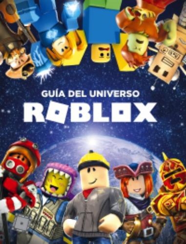 Guia Del Universo Roblox Roblox Montena Comprar Libro En