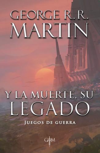 Y La Muerte Su Legado. Juegos De Guerra