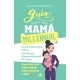 Guia Para Una Mama Millennial