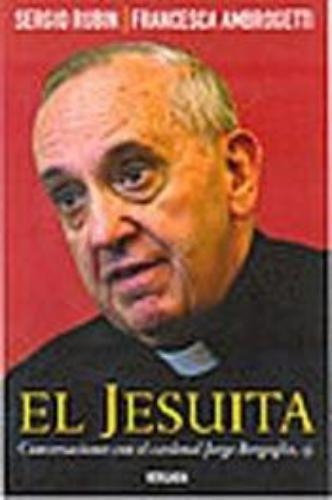 Jesuita, El. La Historia De Francisco