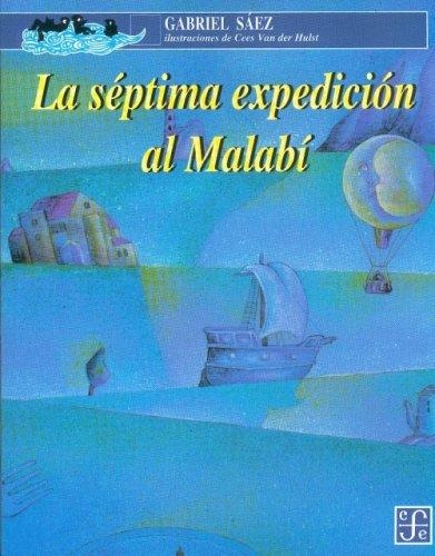 Séptima expedición al Malabí, La