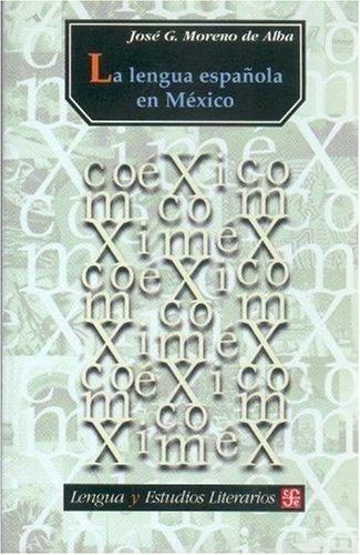 Lengua española en México, La