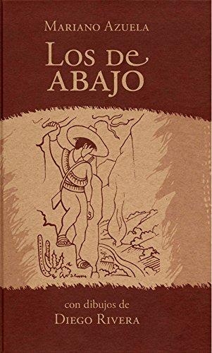 De abajo, Los. Novela de la Revolución mexicana