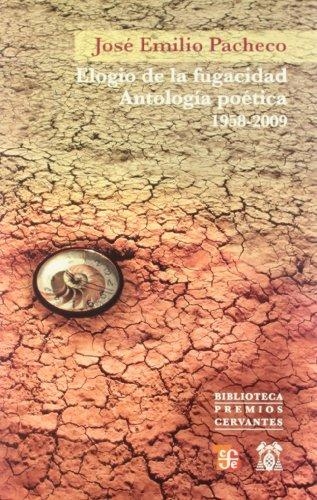 Elogio de la fugacidad. Antología poética 1958-2009