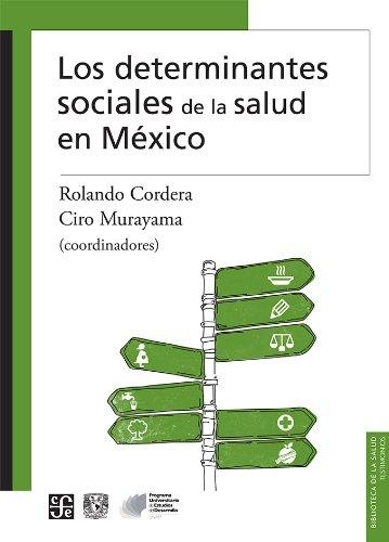 Determinantes sociales de la salud en México, Los