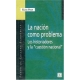Nación como problema, La. Los historiadores y la "cuestión nacional"