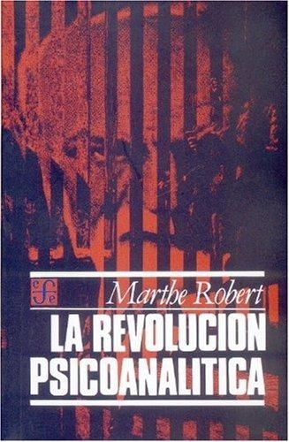 Revolución psicoanalítica:, La. La vida y la obra de Freud