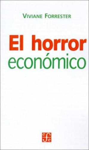 Horror económico, El