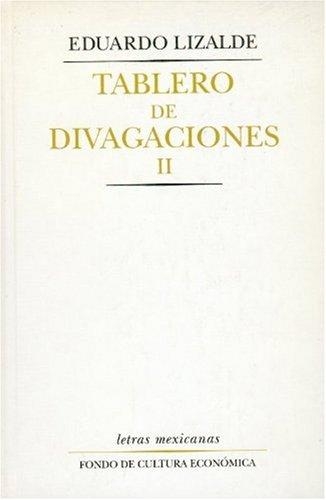 Tablero de divagaciones, II