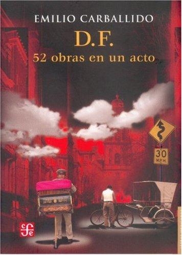 D. F. 52 obras en un acto