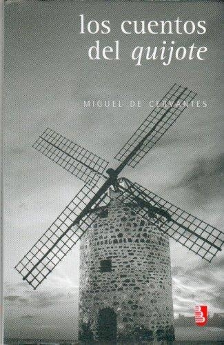 Cuentos del Quijote, Los