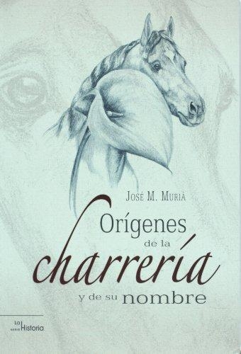 Orígenes de la charrería y de su nombre