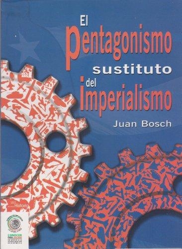 Pentagonismo sustituto del Imperialismo, El