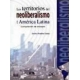 Territorios del neoliberalismo en América Latina, Los