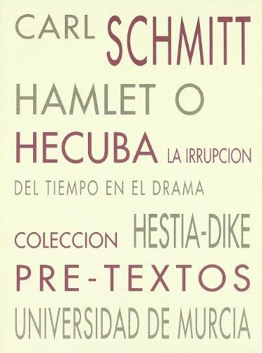 Hamlet o Hécuba: la irrupción del tiempo en el drama