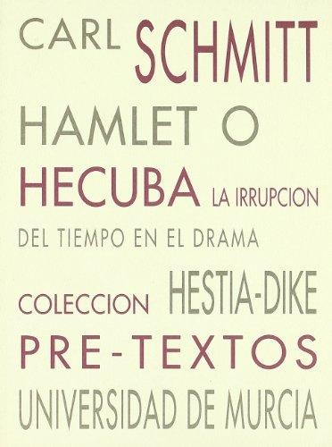 Hamlet o Hécuba: la irrupción del tiempo en el drama