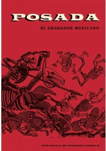 Posada. Mexican engraver