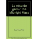 Misa del gallo, La