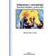 Indigenismo y antropología. Experiencia disciplinar y práctica social