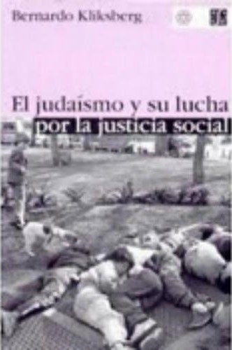 Judaísmo y su lucha por la justicia social, El