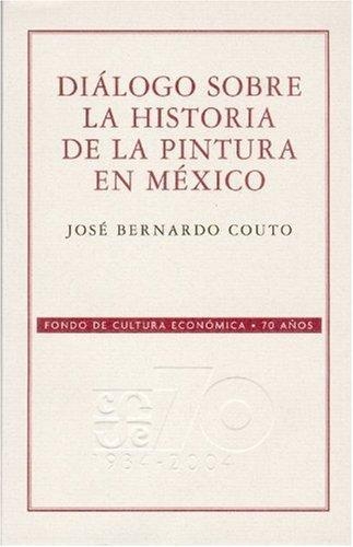 Diálogo sobre la historia de la pintura en México