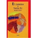 Camino de Santa Fé, El