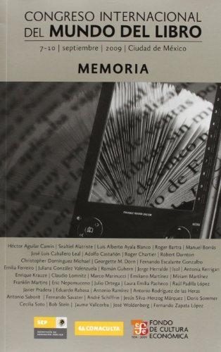 Congreso internacional del mundo del libro. 7-10 septiembre 2009 ciudad de México memoria