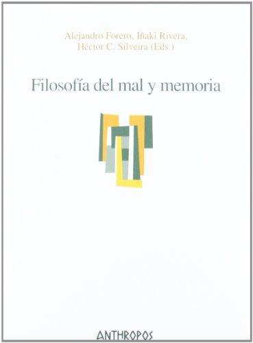 Filosofia Del Mal Y Memoria