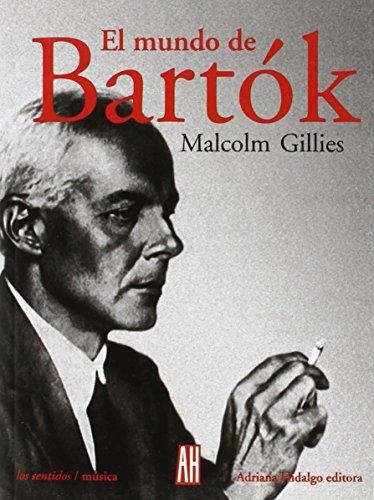 Mundo de Bartók, El