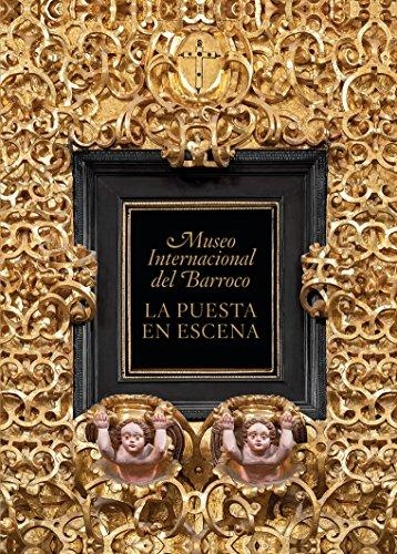 Museo Internacional del Barroco. La puesta en escena