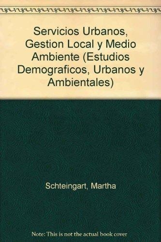 Servicios urbanos, gestión local y medio ambiente