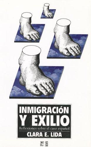 Inmigración y exilio. Reflexiones sobre el caso español