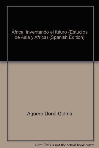 África: inventando el futuro