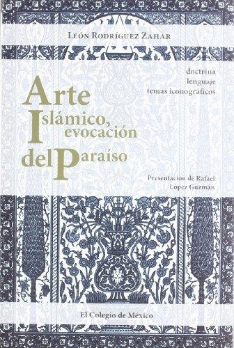 Arte islámico evocación del Paraíso