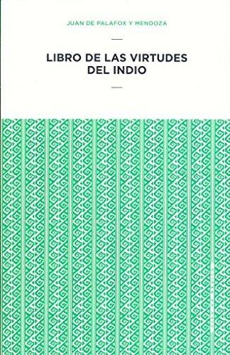 Libro de las virtudes del indio
