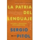 Patria del lenguaje, La. Lecturas y escrituras latinoamericanas