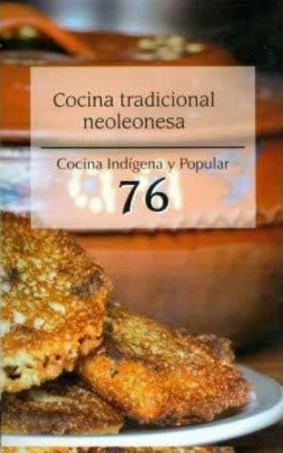 Cocina tradicional neoleonesa No. 76