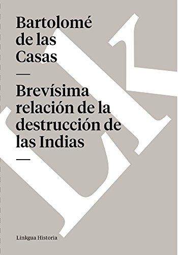 Brevísima relación de la destrucción de las Indias