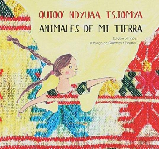 Quioo Ndyuaa Tsjomya. Animales de mi tierra